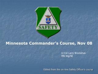 Minnesota Commander’s Course, Nov 08