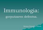 Immunologia: gorputzaren defentsa.