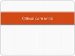 Critical care units