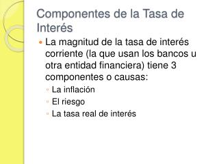 Componentes de la Tasa de Interés