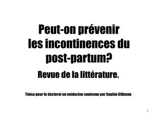 Peut-on prévenir les incontinences du post-partum?