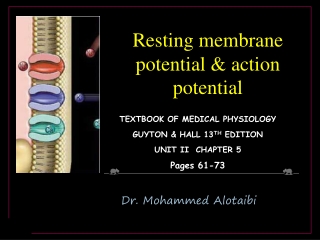 Resting membrane potential & action potential