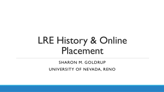 LRE History &amp; Online Placement