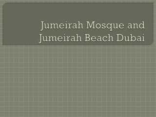 Jumeirah Beach and Jumeirah Mosque