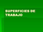 SUPERFICIES DE TRABAJO