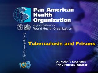 Tuberculosis and Prisons