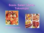 Sosis- Salam retim Teknolojisi