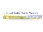 6. Distributed Shared Memory