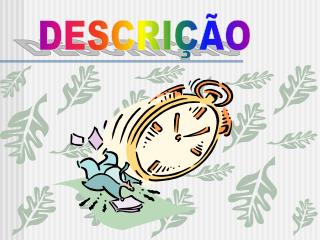 DESCRIÇÃO