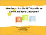 How Smart is a SMART Board in an Early Childhood Classroom