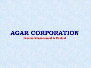 AGAR CORPORATION Process Measurement &amp; Control