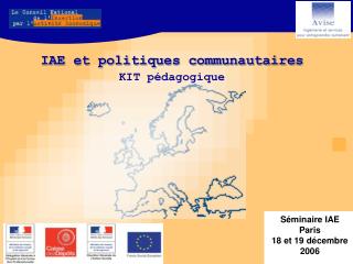 Séminaire IAE Paris 18 et 19 décembre 2006