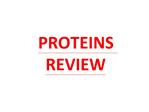 PROTEINS REVIEW