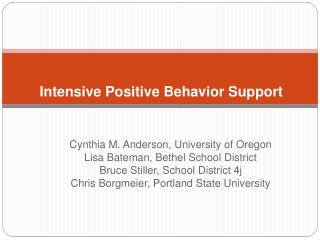 Intensive Positive Behavior Support
