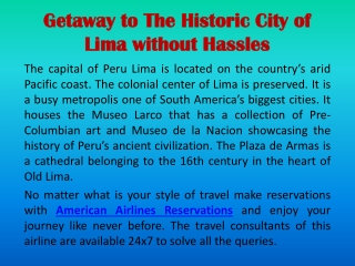 Getaway to The Historic City of Lima Without Hassles
