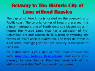 Getaway to The Historic City of Lima Without Hassles
