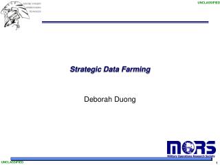 Strategic Data Farming