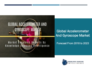 Global Accelerometer and Gyroscope Market to be Worth US$4.360 Billion by 2023