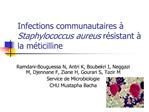 Infections communautaires Staphylococcus aureus r sistant la m ticilline