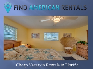 Cheap Vacation Rentals in Florida