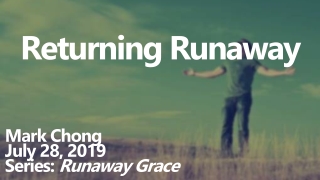 Returning Runaway