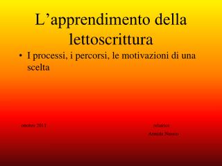 L’apprendimento della lettoscrittura