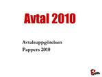 Avtal 2010