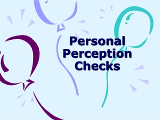 Personal Perception Checks