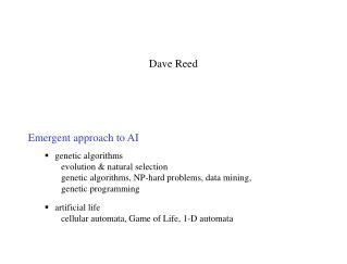 Emergent approach to AI genetic algorithms evolution &amp; natural selection genetic algorithms, NP-hard problems, data