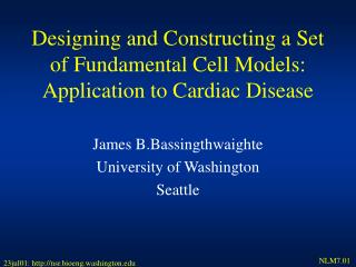 Designing and Constructing a Set of Fundamental Cell Models: Application to Cardiac Disease