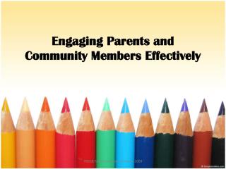Engaging Parents and Community Members Effectively
