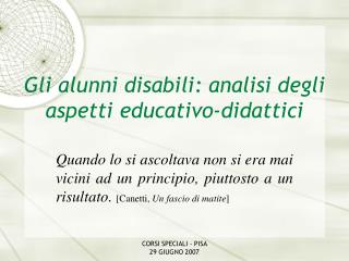 Gli alunni disabili: analisi degli aspetti educativo-didattici