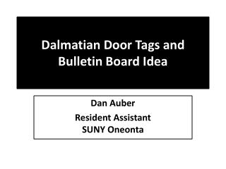 Dalmatian Door Tags and Bulletin Board Idea