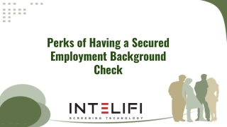 Perks of Having a Secured Employment Background Check