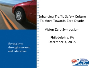 Enhancing Traffic Safety Culture To Move Towards Zero Deaths Vision Zero Symposium