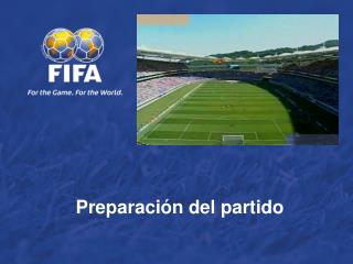 Preparación del partido