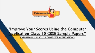 Improve Your Scores Using the Computer Application Class 10 CBSE Sample Papers