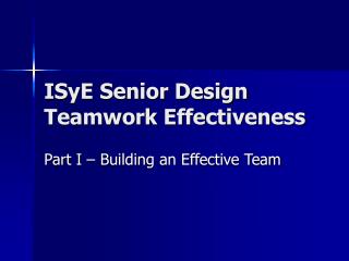 ISyE Senior Design Teamwork Effectiveness