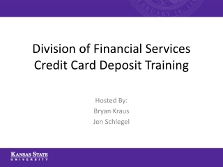 Division of Financial Services Credit Card Deposit Training