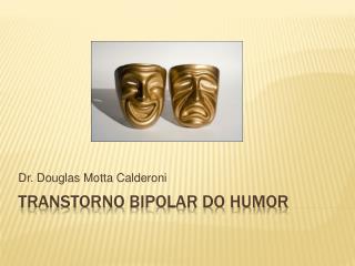 Transtorno Bipolar do Humor