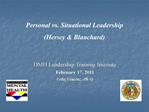 Personal vs. Situational Leadership Hersey Blanchard