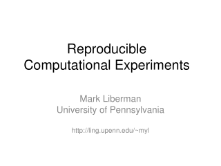 Reproducible Computational Experiments