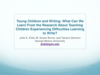 Young Children and Writing: What Can We Learn From the Research About Teaching Children Experiencing Difficulties Learni