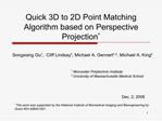 Quick 3D to 2D Point Matching Algorithm based on Perspective Projection