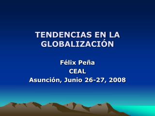 TENDENCIAS EN LA GLOBALIZACIÓN