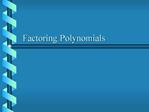 Factoring Polynomials