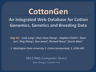 CottonGen An Integrated Web-Database for Cotton Genomics, Genetics and Breeding Data