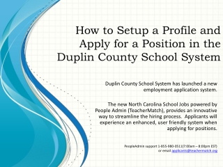Duplin County School System has launched a new employment application system.