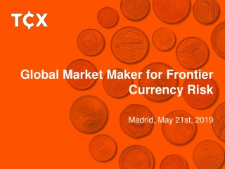 Global Market Maker for Frontier Currency Risk