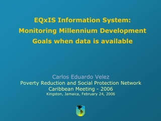 EQxIS Information System: Monitoring Millennium Development Goals when data is available